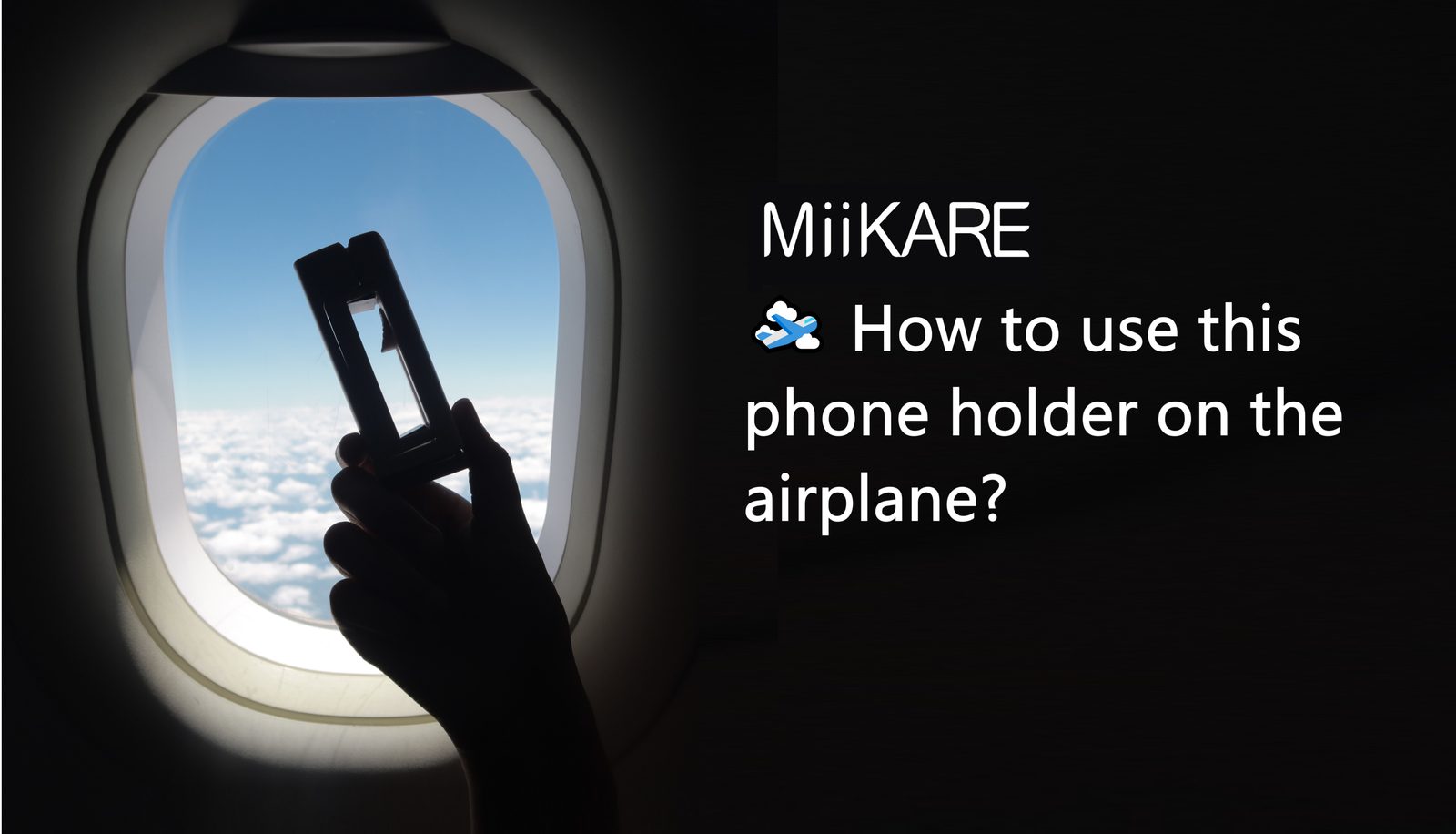How to use the MiiKARE phone holder on the airplane